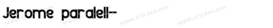 Jerome paralell字体转换